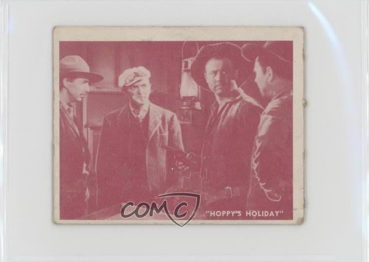 1950 Topps Hopalong Cassidy R712-2 Hoppy's Holiday Make California Talk #59 rp9