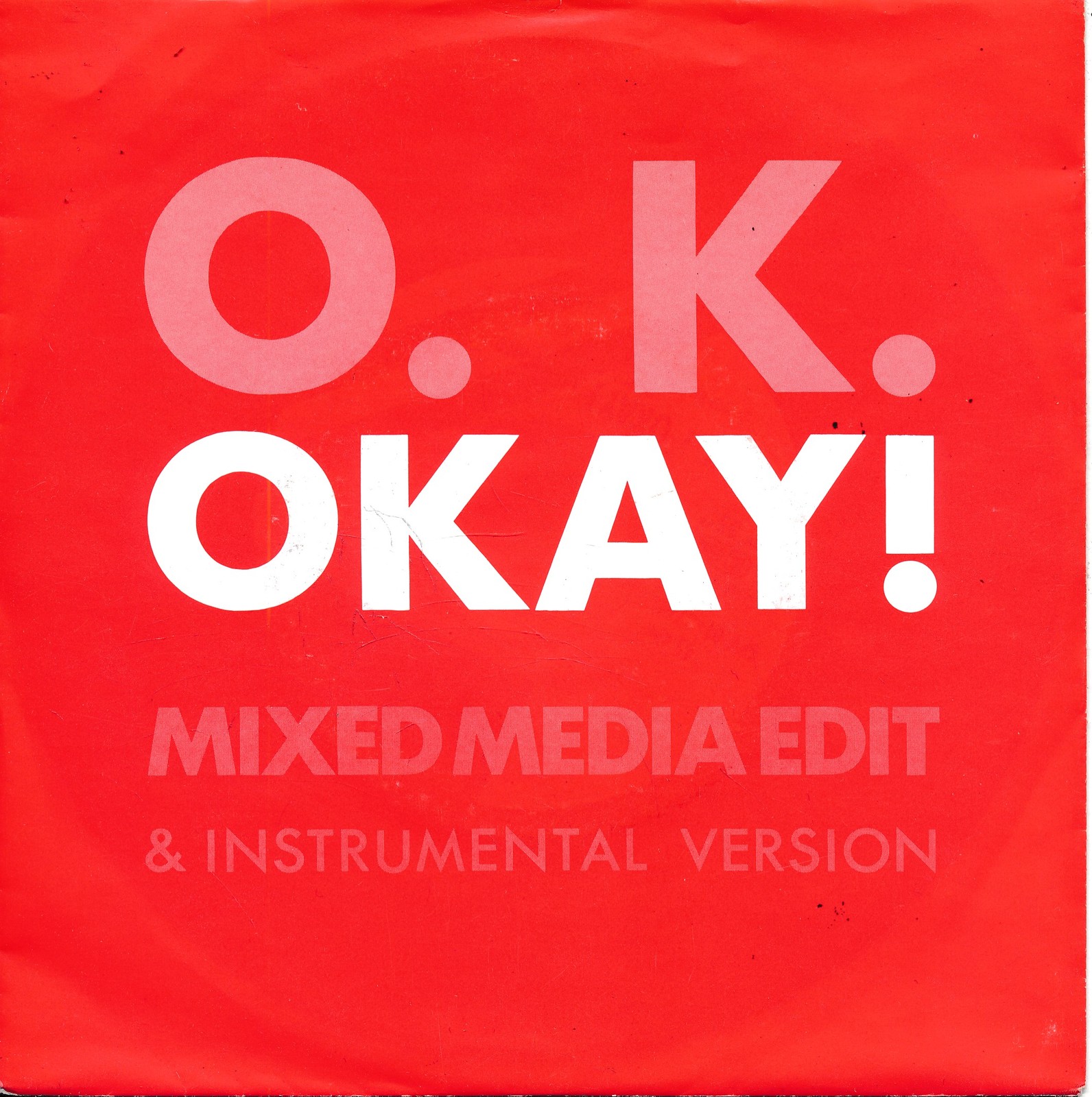 O.K. - Okay! - Single 7" Vinyl 175/02