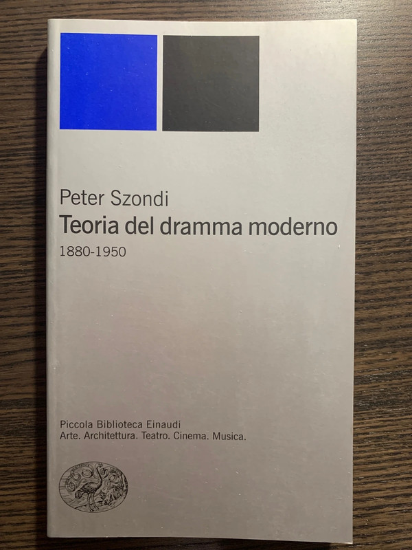 Teoria del dramma moderno 1880-1950 - Peter Szondi