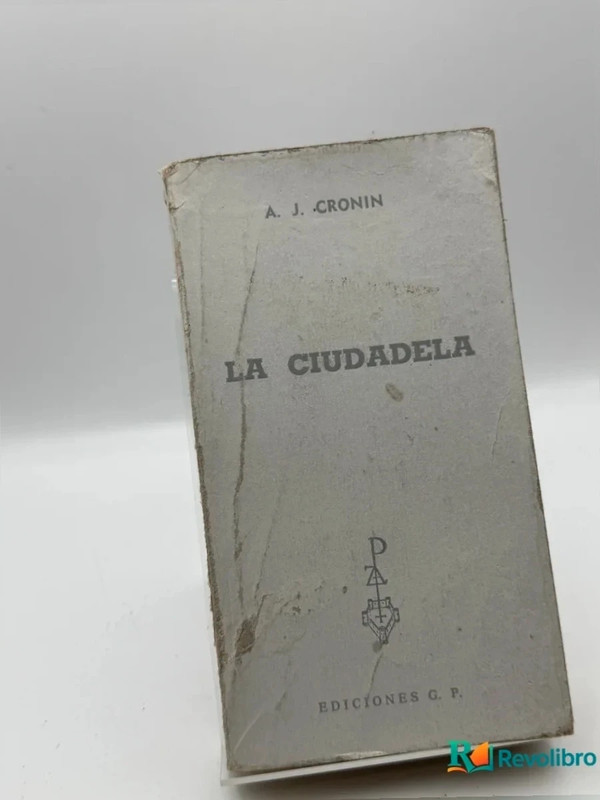 La ciudadela - A. J. Cronin