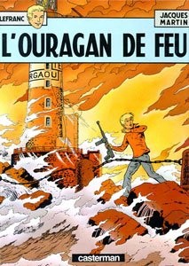 CASTERMAN Lefranc  L'ouragan De Feu (French) 02 by Jacques Martin 2017