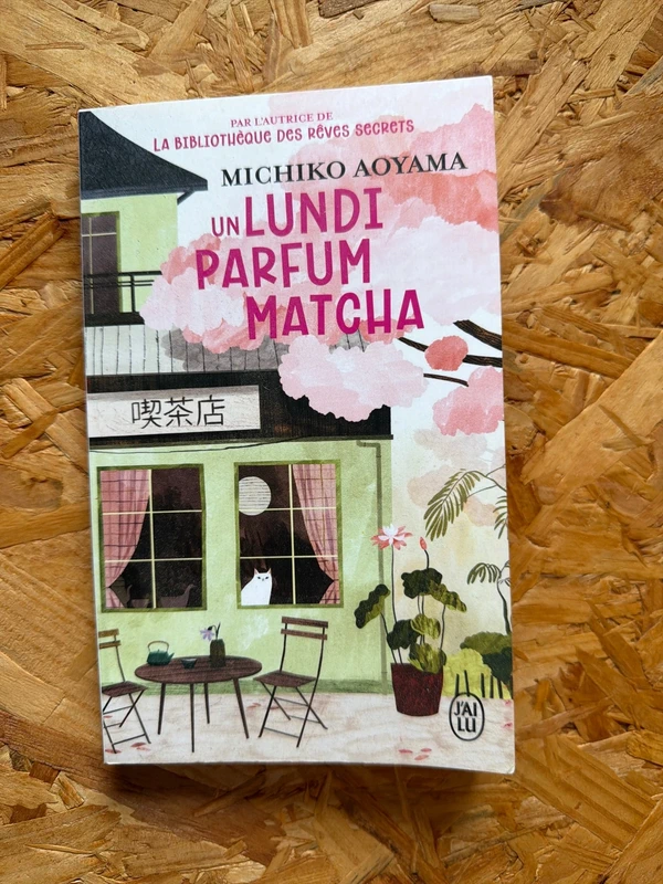 Livre Un lundi parfum matcha