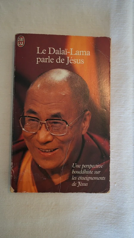 Le Dalaï-Lama parle de Jésus · J'ai lu