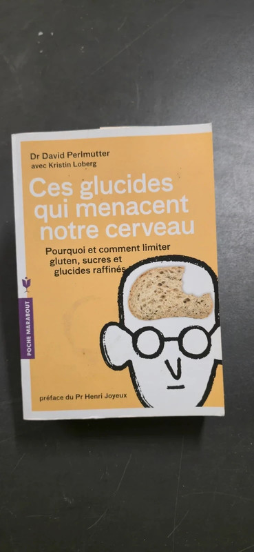 Livre Ces glucides qui menacent notre cerveau