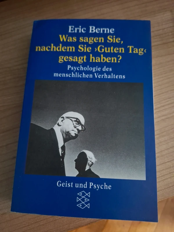Buch Eric Berne Was sagen Sie