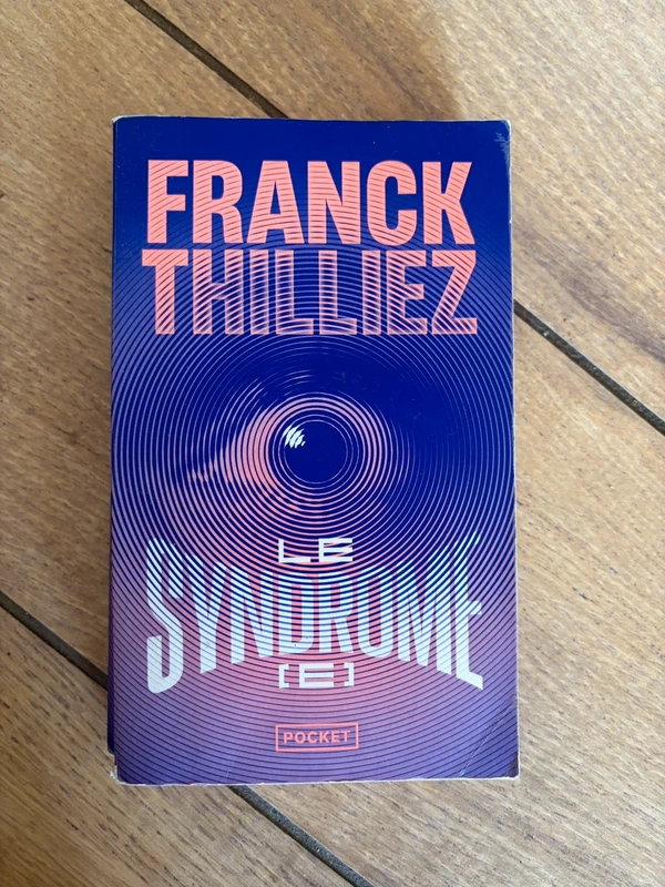 Le Syndrome E - Frank Thilliez