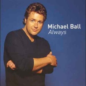 Always, Michael Ball, Used; Very Good CD