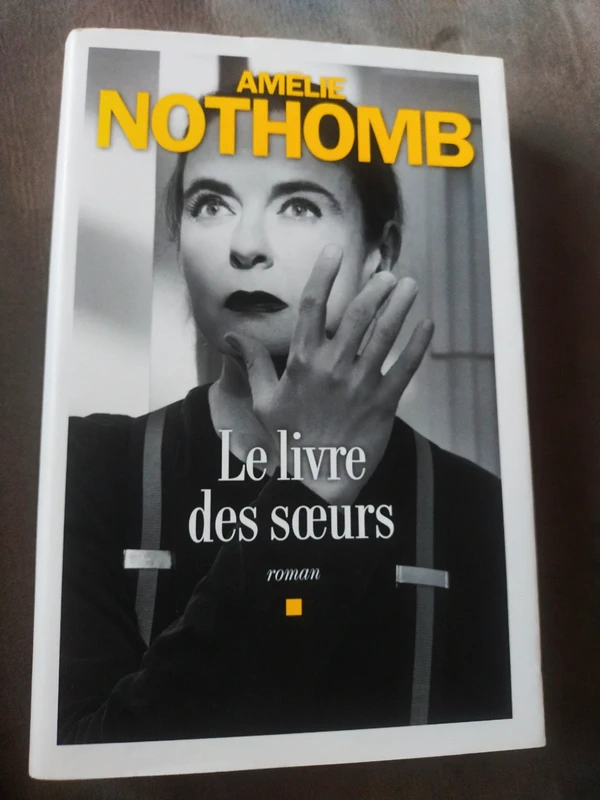 Roman "Le livre des soeurs" d'Amélie Nothomb