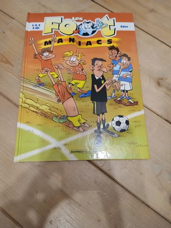 Les maniacs du foot : tome saive