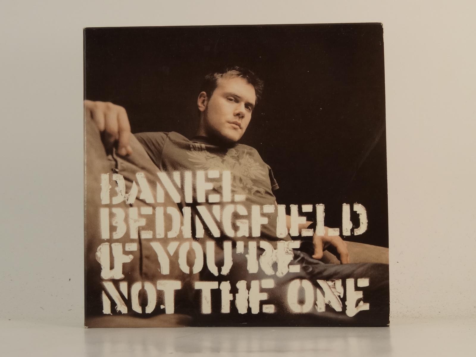 DANIEL BEDINGFIELD IF YOU'RE NOT THE ONE (H1) 1 Track Promo CD Single including 