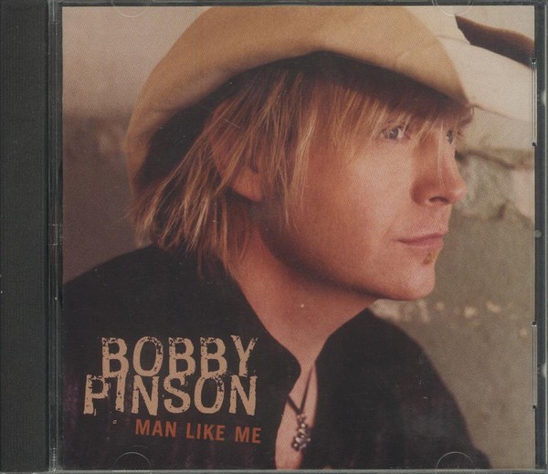 Bobby Pinson - Man Like Me (CD, Album, Club) (Very Good Plus (VG+)) - 4243059471