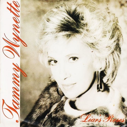 Tammy Wynette – Liar's Roses - 7" Vinyl - 1989 - 6547767 - AHRC - VG+/EX