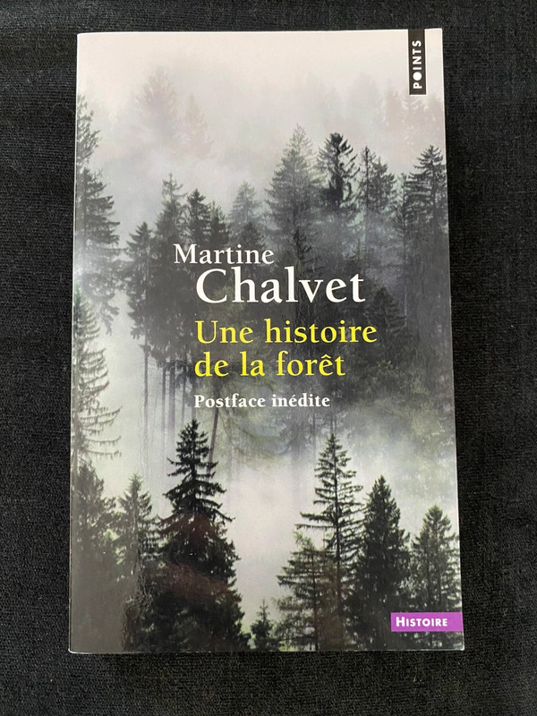 Une histoire de la foret écologie et exploitation