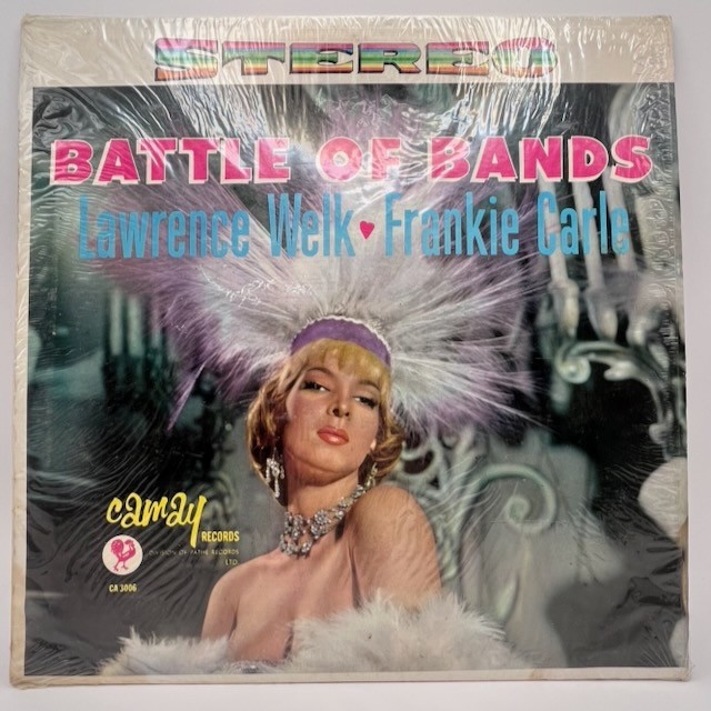 Battle of the Bands Lawrence Welk Frankie Carle LP CA 3006 Recorded 1940s/1950s