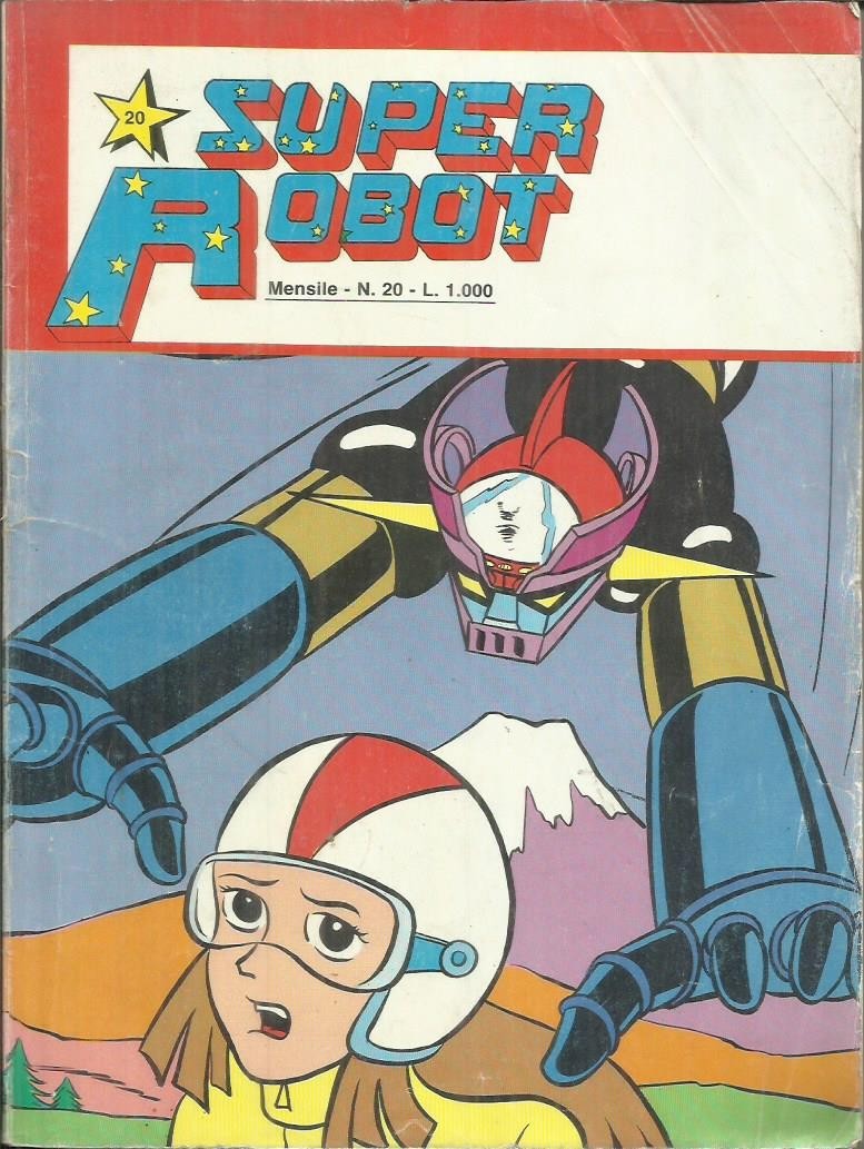 SUPER ROBOT n° 20 - GLI EROI DELLA TV (Edizioni TV, 1982)