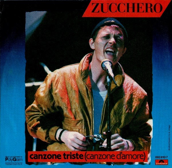 ZUCCHERO - CANZONE TRISTE - 45' giri