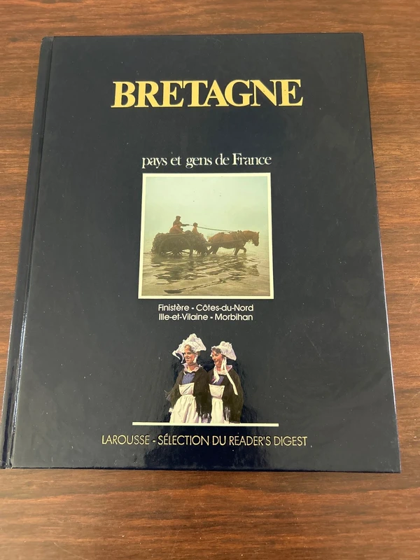 Pays et gens de France Bretagne