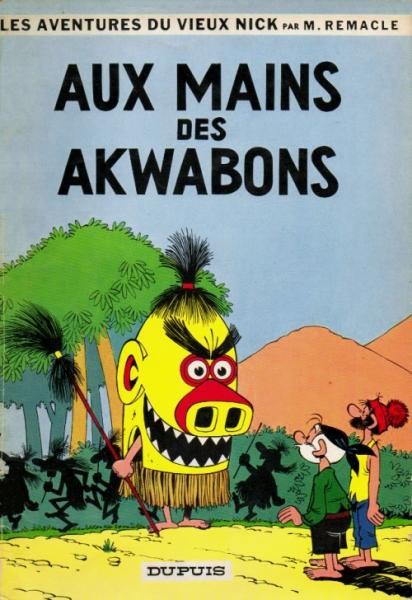 EO Le vieux Nick et barbe noire 7 Aux mains des Akwabons (t. proche neuf)