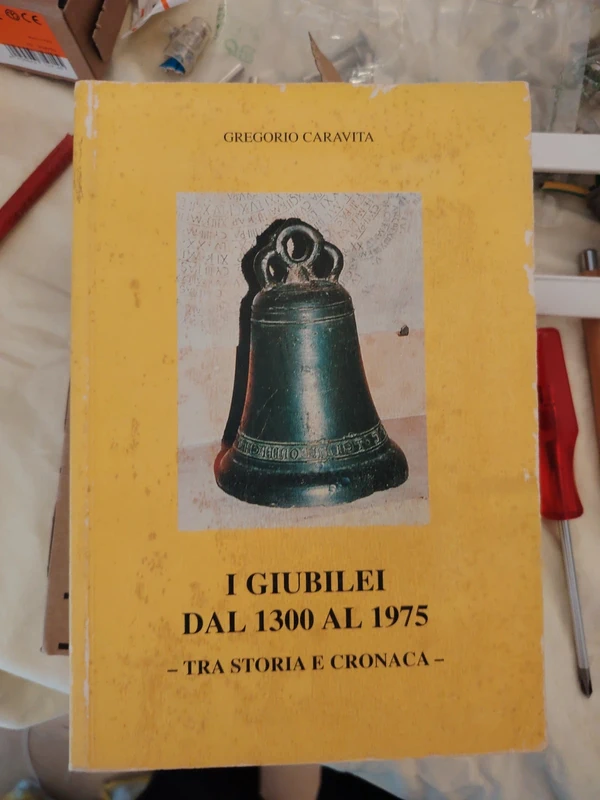 I Giubilei dal 1300 al 1975