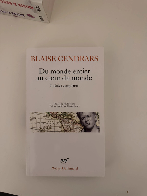 Livre Blaise cendras du monde entier au cœur du monde