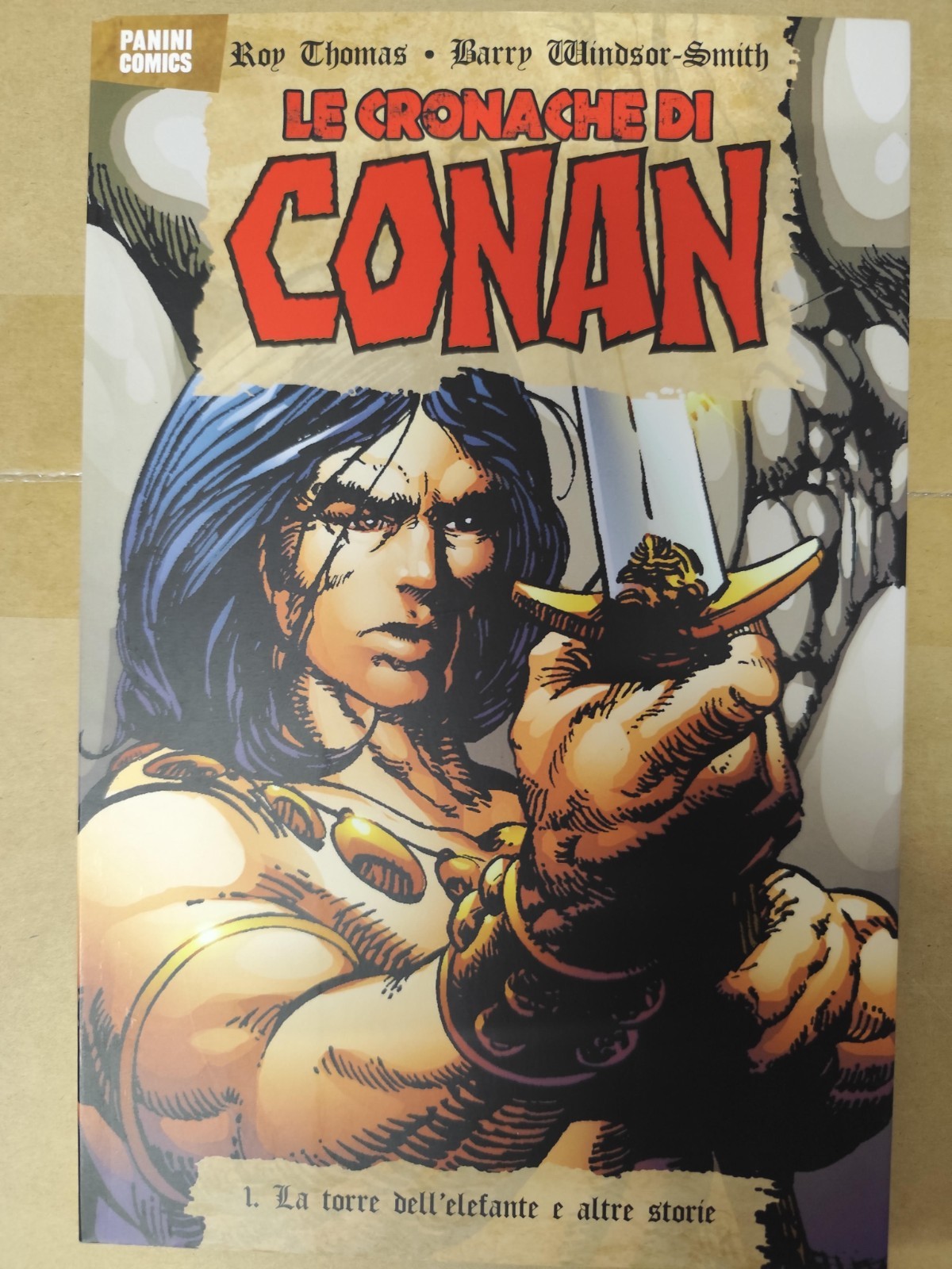 LE CRONACHE DI CONAN - Vol.1 - La torre dell'elefante e altre storie