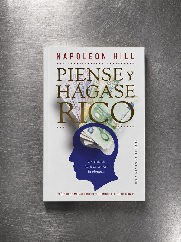 piensa  y hagase rico