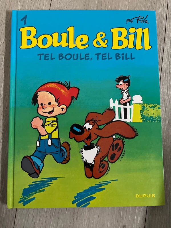 Boule et Bill - Tome 1 - Tel Boule, tel Bill (French Edition) - Roba Jean