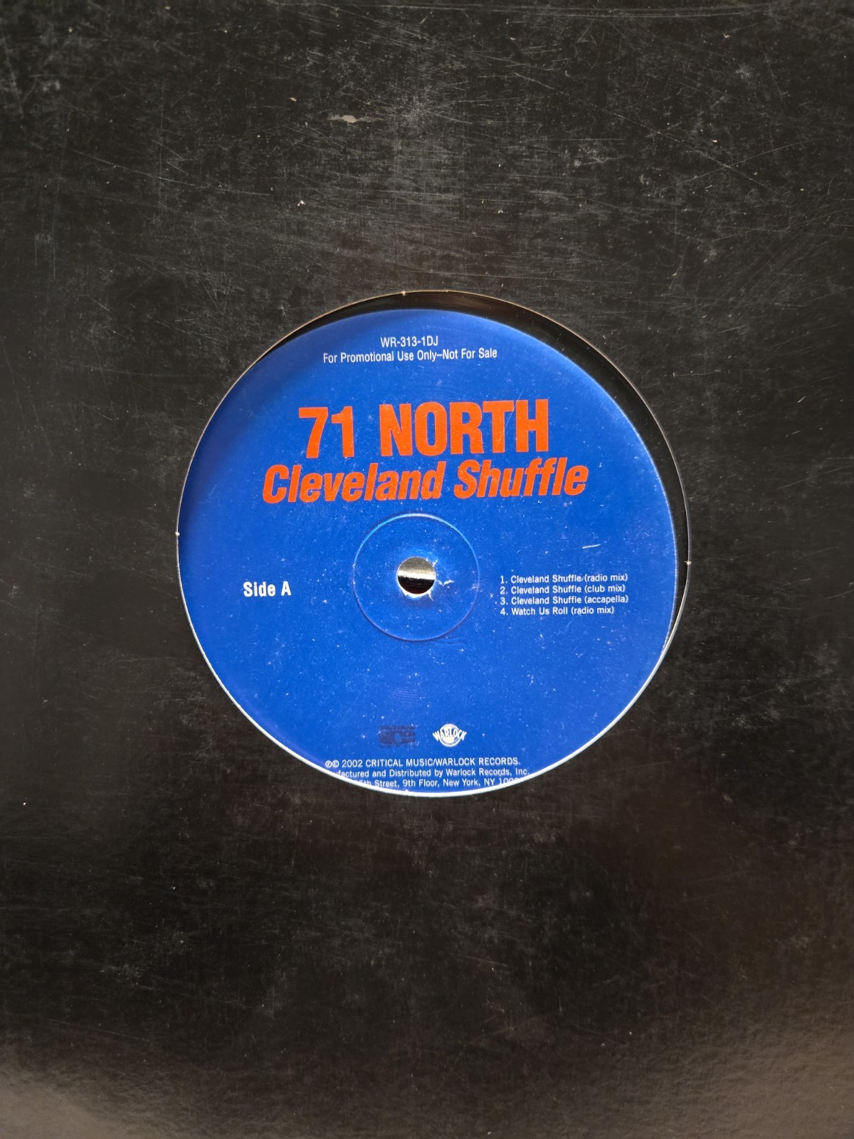 71 North – Cleveland Shuffle EP 12" Single Warlock Records – WR-313-1DJ   PROMO