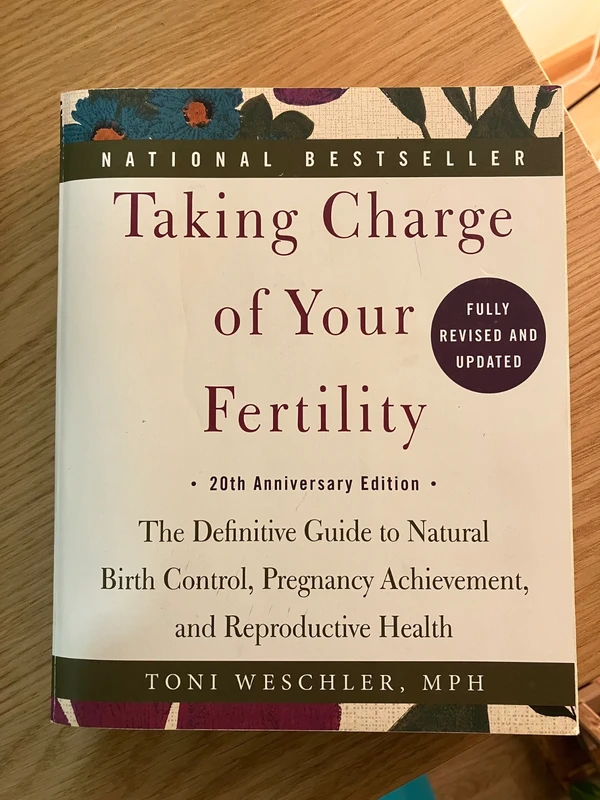 Taking Charge of Your Fertility - Toni Weschler