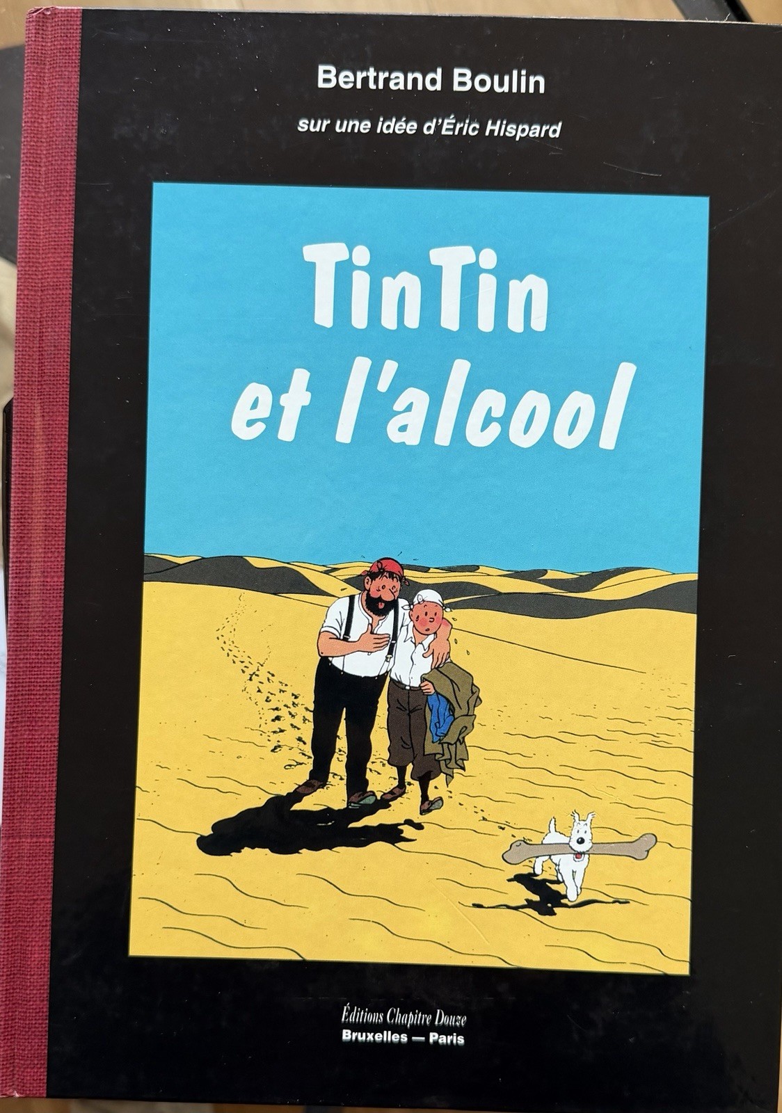Tintin et l’alcool – Bertrand Boulin – Édition originale 1995 – Livre rare