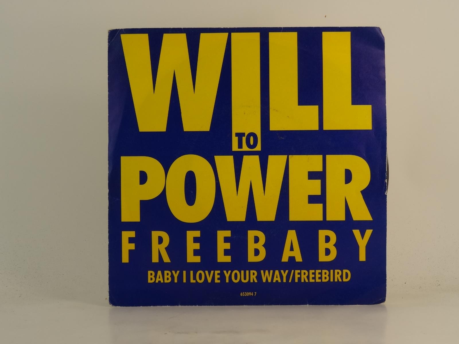WILL TO POWER BABY I LOVE YOUR WAY (78) 2 Track 7" Single including Picture Slee