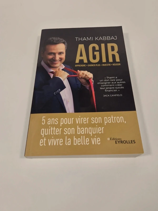 Livre AGIR 5 ans pour virer son patron Thami Kabbaj Éditions Eyrolles