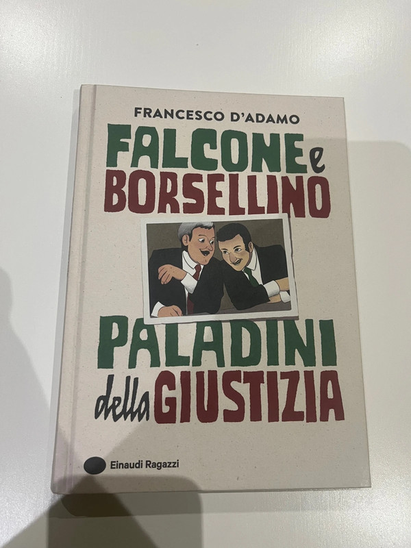 Libro Francesco d’Adamo, Falcone e Borsellino paladini della giustizia