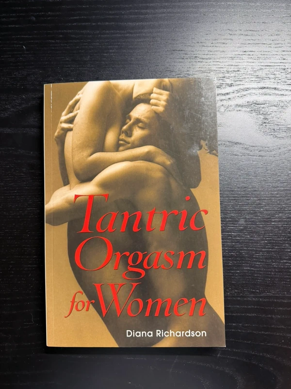 Tantric Orgasm for Women Diana Richardson