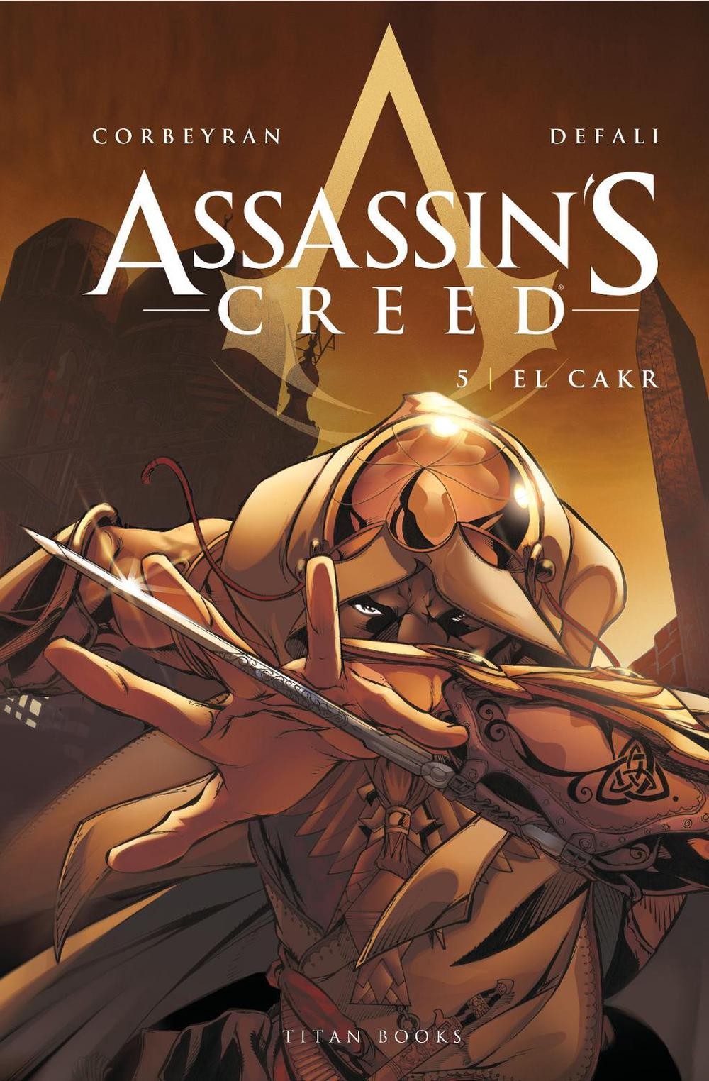 Assassin's Creed: El Cakr: El Cakr (vol. 5) di Eric Corbeyran (inglese) Hardcove