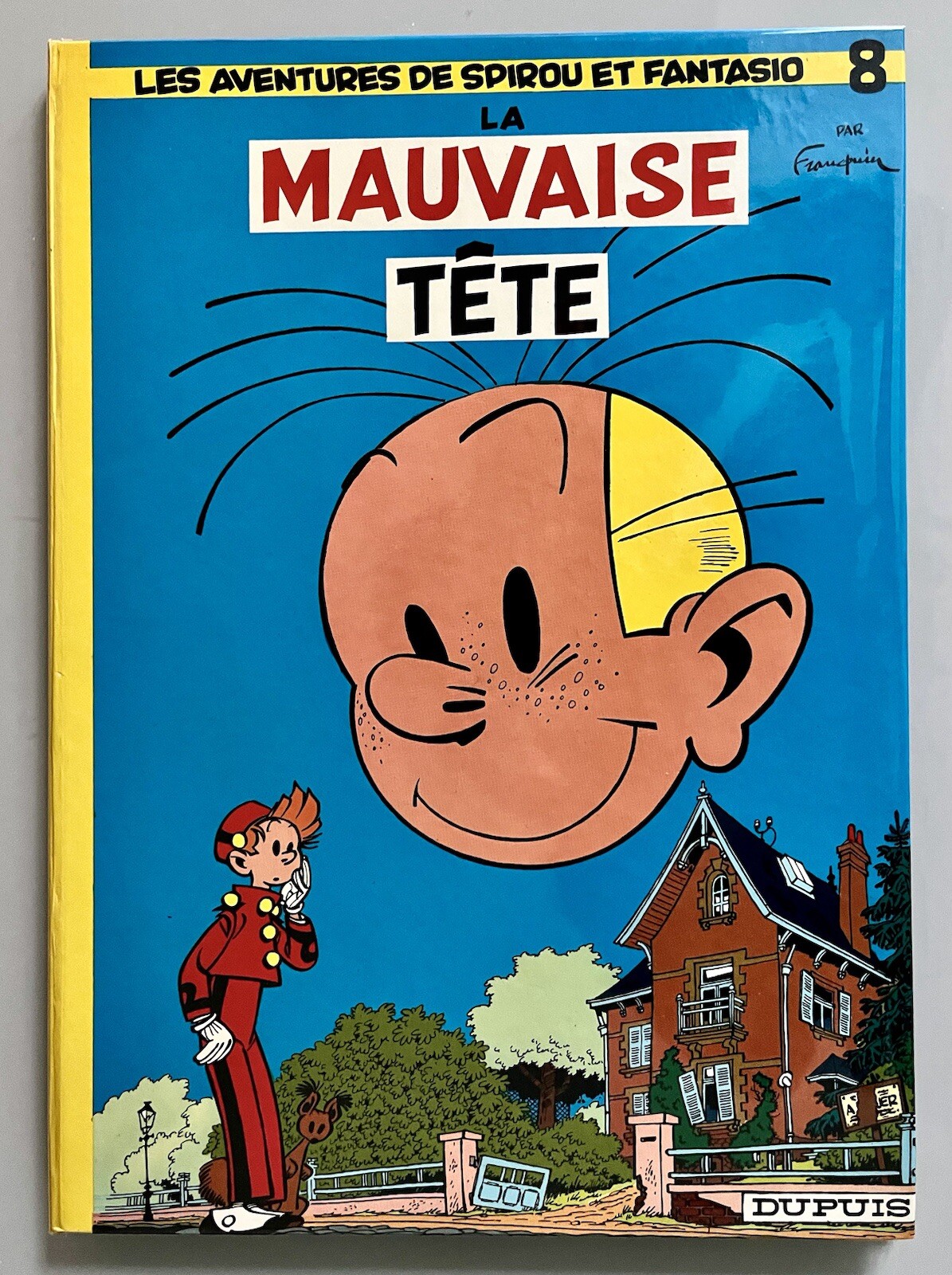 SPIROU : SUBLIME ÉDIT DOS ROND 75 LA MAUVAISE TÊTE CRAQUANT NEUF FRANQUIN