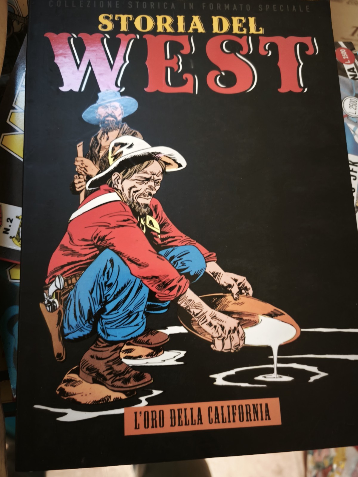 Editoriale Aurea Storia del West L'oro della California + Savarese n.3 Wood