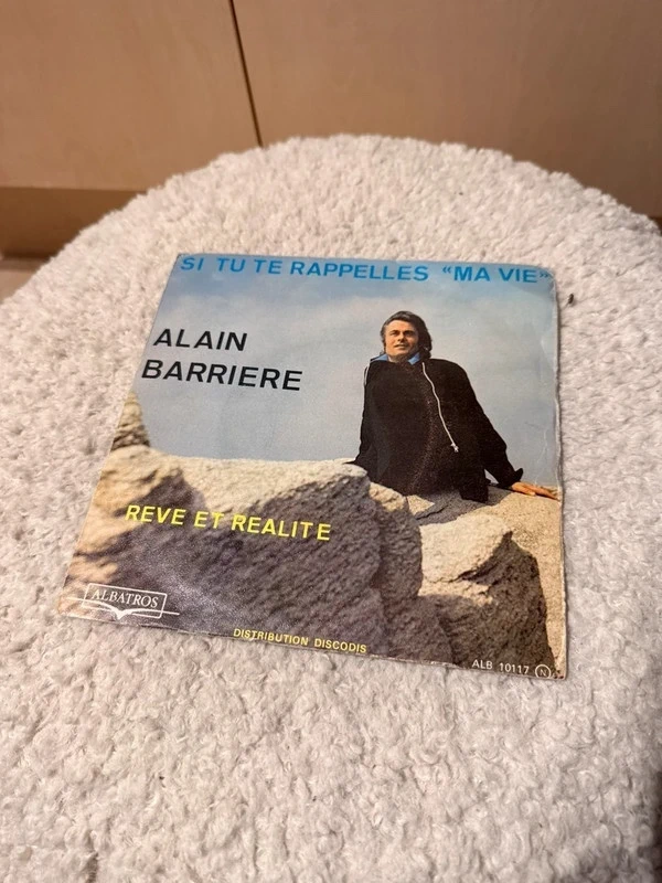 vinyle Alain Barrière Si tu te rappelles Ma Vie - Rêve et réalité 45 tours
