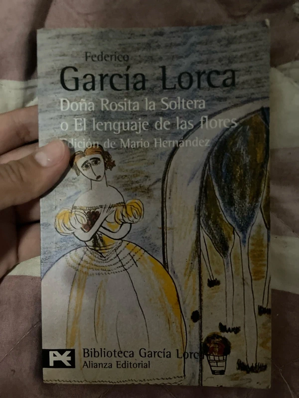 Garcia  Lorca doña rositas o el lenguaje de las flores