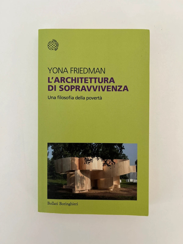 L’architettura di sopravvivenza - Yona Friedman