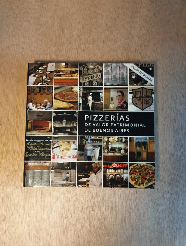 Pizzerías de valor patrimonial de Buenos Aires Argentina pizza libro