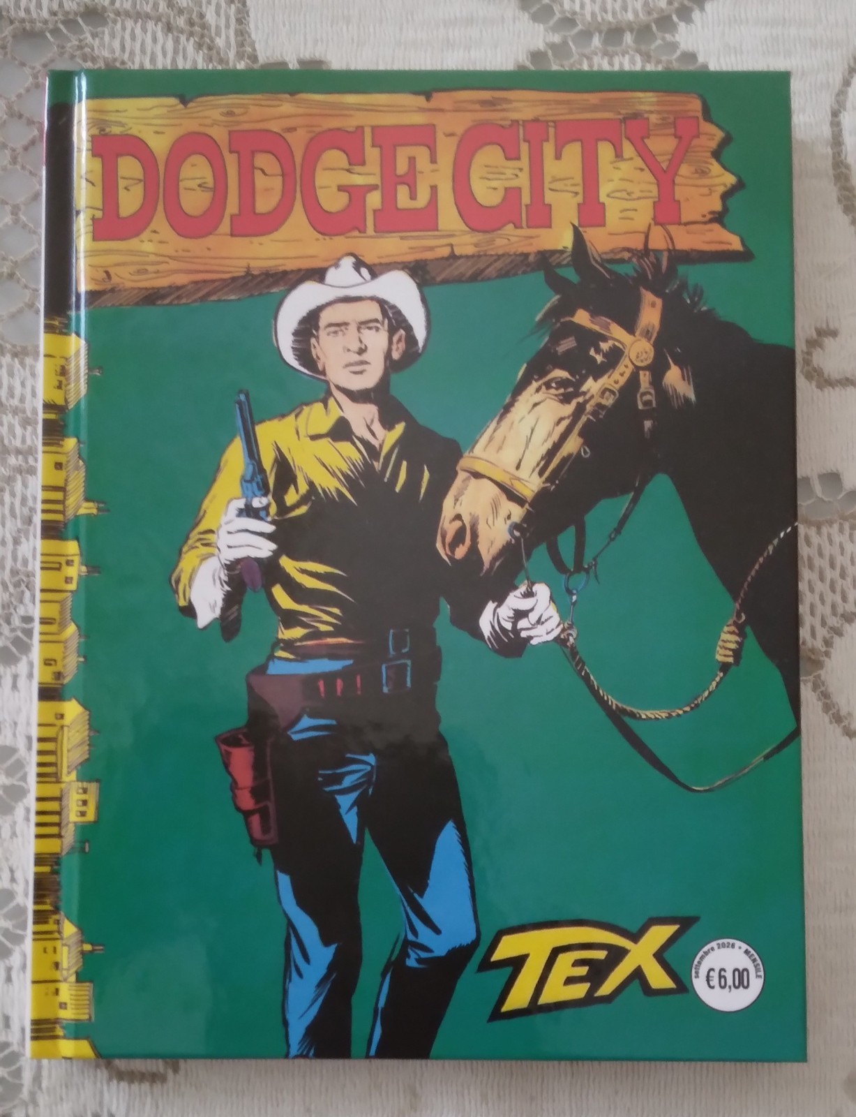 TEX COLLEZIONE BOOK 18- DODGE CITY- BONELLI, GALLEPINI- OTTIMO- SPED GRATUITA