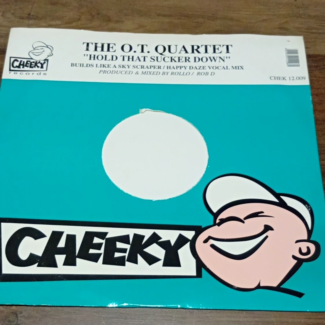 The O.T. Quartet Hold That Sucker Down 1995 12" 33RPM Vinyl Single Chek 12.009