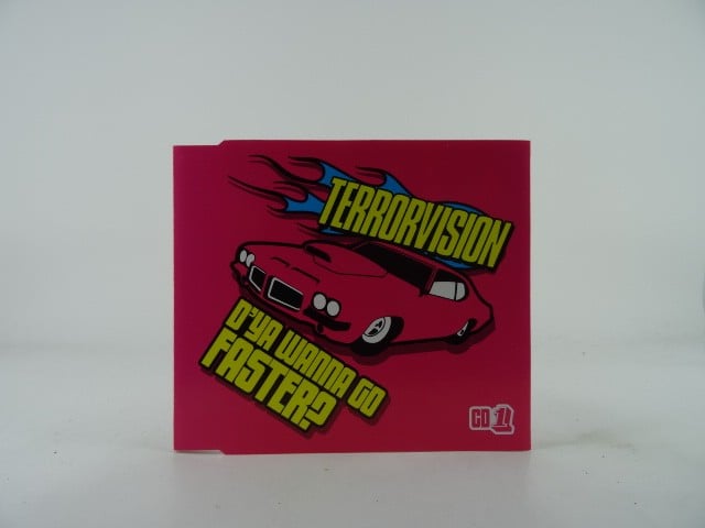 TERRORVISION D'YA WANNA GO FASTER? (A76) 3 Track CD Single including Picture Sle