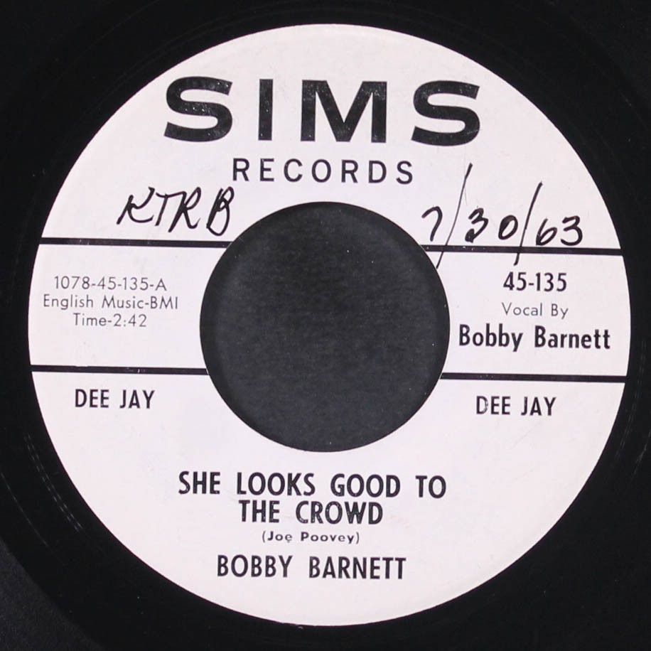 BOBBY BARNETT: she looks good to the crowd / i fall in love with every pretty gi