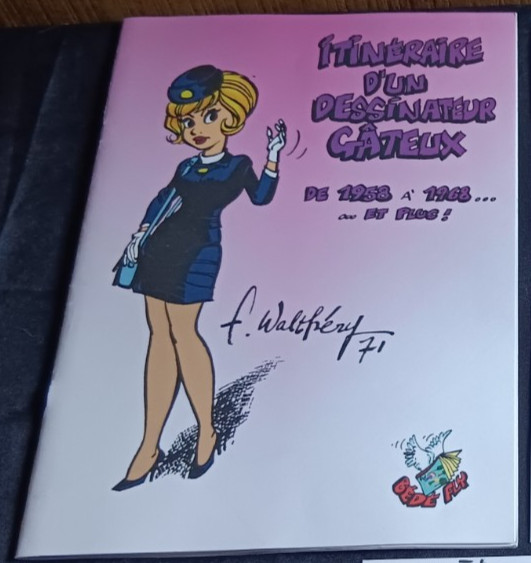 Walthéry - Itinéraire d'un dessinateur gâteux. De 1958 à 1968... et plus - N + S