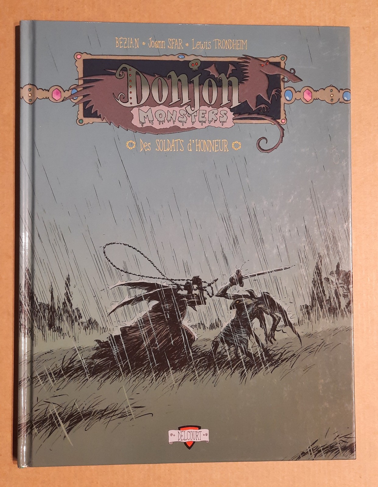 DONJON MONSTERS tome 10 Des soldats d'honneur EO Sfar Trondheim Bézian ETAT NEUF