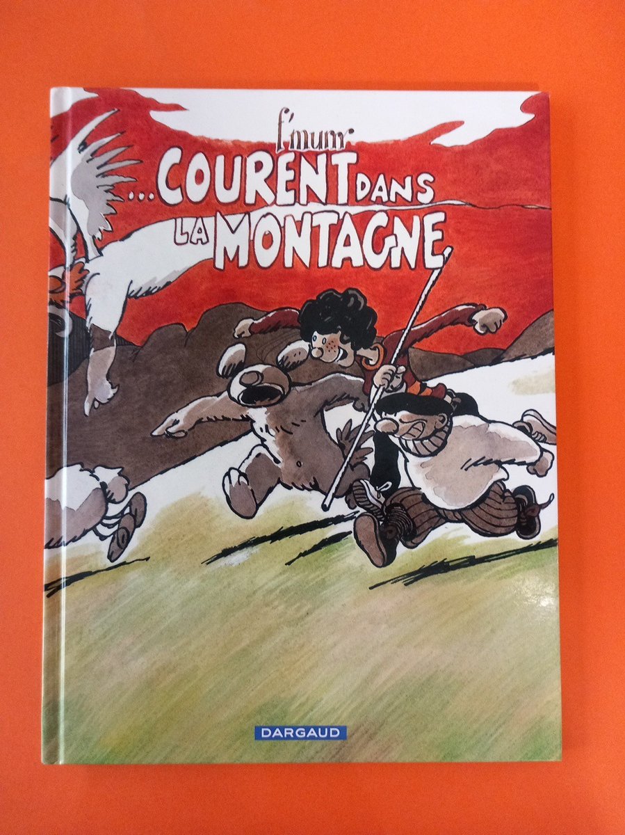 F'MURRR LE GENIE DES ALPAGES 14  COURENT DANS LA MONTAGNE EO DARGAUD COMME NEUF