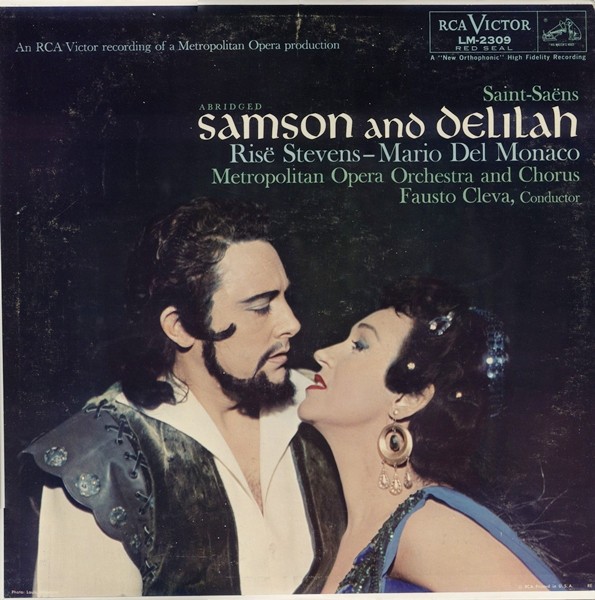 Camille Saint-Saëns, Risë Stevens - Mario Del Monaco, The Metropolitan Opera,