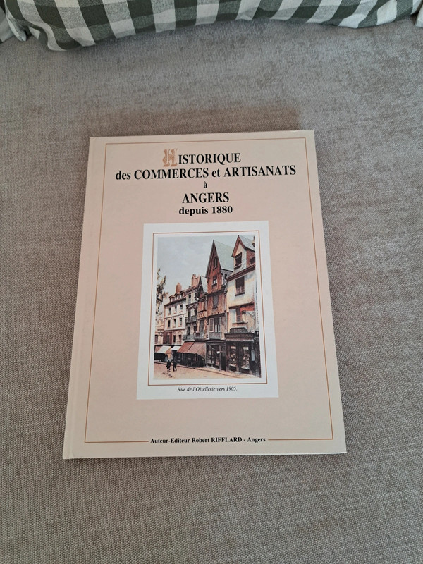 Historique des Commerces et Artisanat à Angers.
